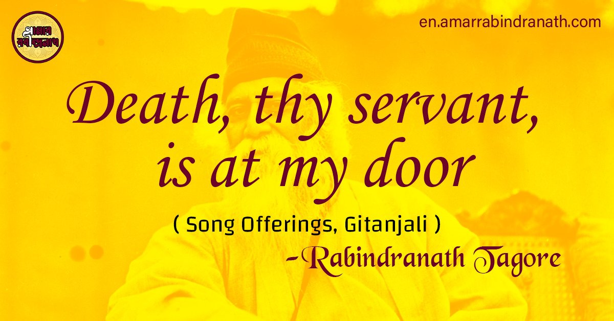 Death, thy servant, is at my door