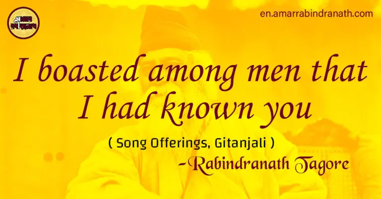 I boasted among men that I had known you