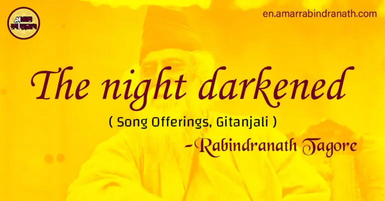 The night darkened