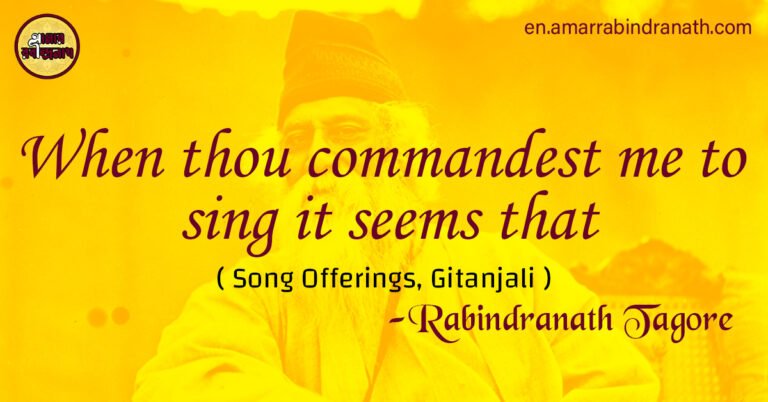 When thou commandest me to sing it seems that