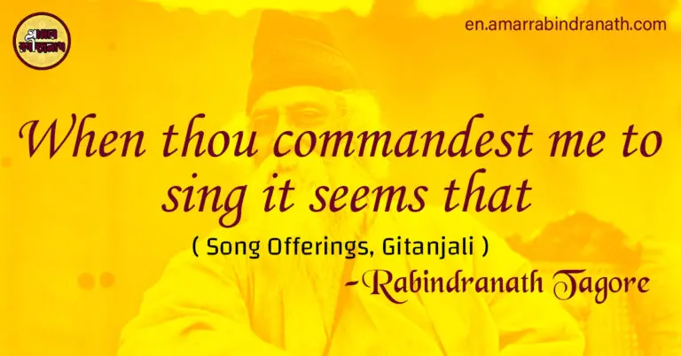 When thou commandest me to sing it seems that