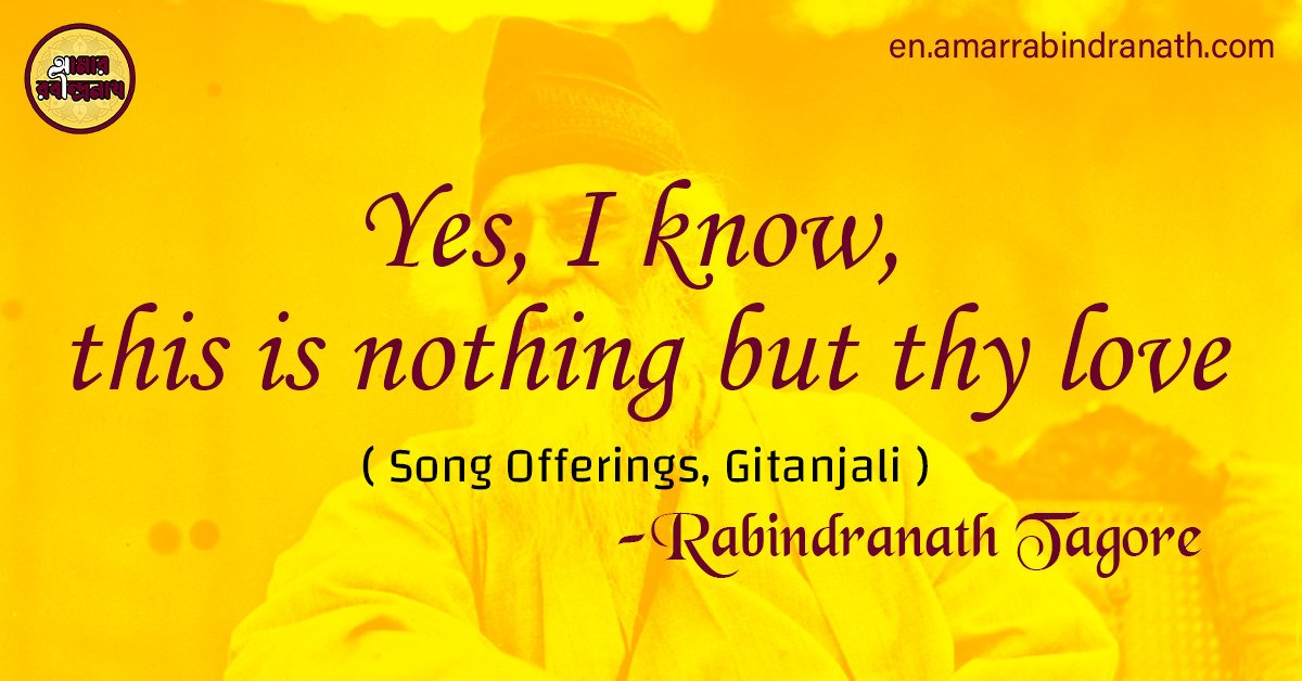 Yes, I know, this is nothing but thy love